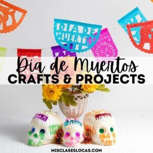 Día de los Muertos Crafts, Projects & Altars for Spanish class from Mis Clases Locas