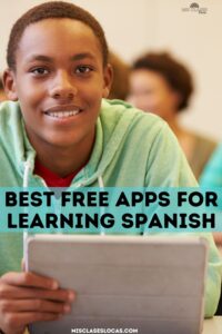 Best Apps and Resources for Learning Spanish Online for Free from Mis Clases Locas