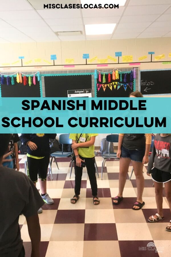 Spanish Curriculum for Middle School - Mis Clases Locas
