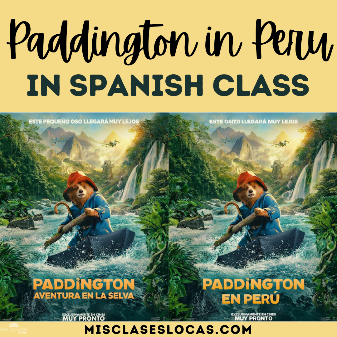 Paddington in Peru in Spanish class - Mis Clases Locas