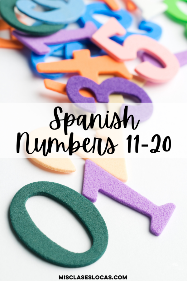 Teaching Spanish Numbers 11-20 - Mis Clases Locas