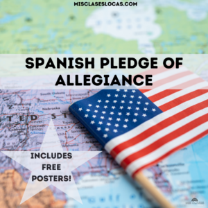 Spanish Pledge of Allegiance Words: A Guide for Teachers and Parents with free printable Spanish Spanish Pledge of Allegiance Posters!