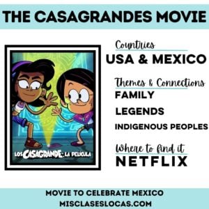 The Casagrandes Movie for cinco de mayo in Spanish class shared by Mis Clases Locas