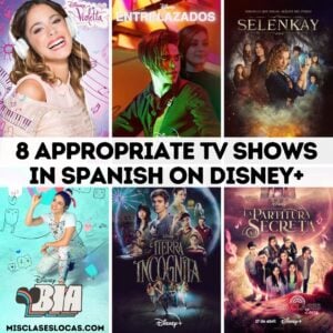 Spanish TV Series on Disney+ for Spanish Class & Learners from Mis Clases Locas