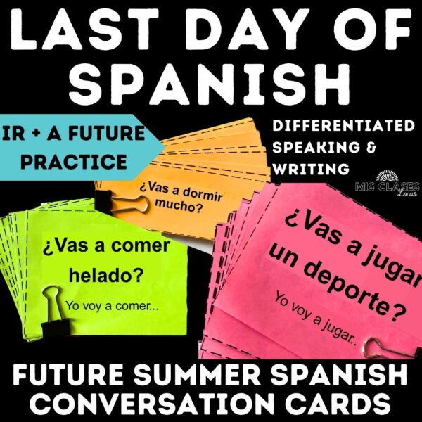 Spanish Future tense Conversation Cards from Mis Clases Locas
