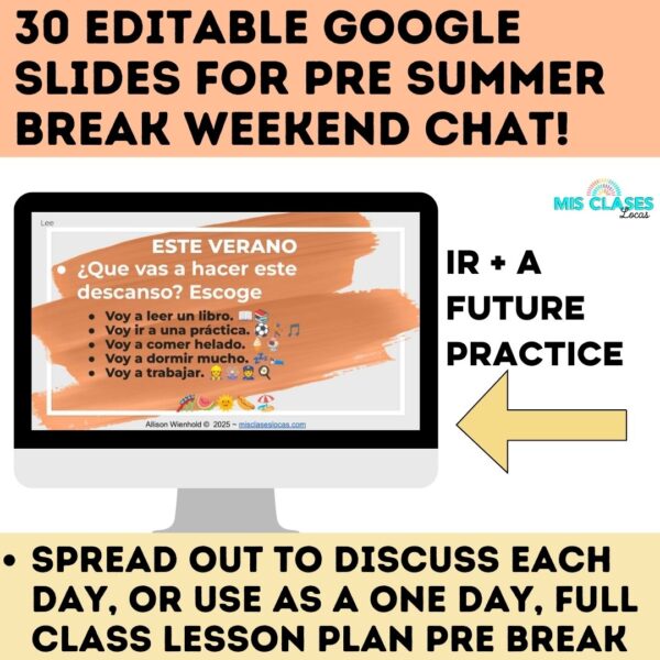 Last Day of Spanish Class Activity - este verano 30 google slides from Mis Clases Locas
