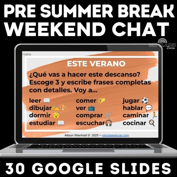 Last Day Before Summer Break Spanish Class Activity from Mis Clases Locas