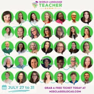 World Language Teacher Summit with Mis Clases Locas Free PD