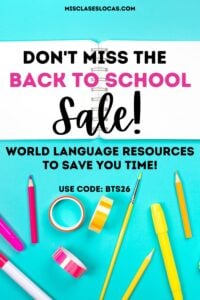Back to School Sale 2026 For Spanish & French Resources from Mis Clases Locas