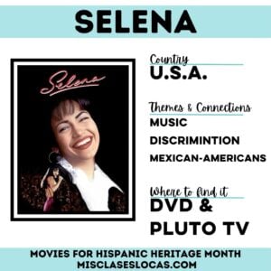 Selena Movie for Hispanic Heritage Month in Spanish class from Mis Clases Locas