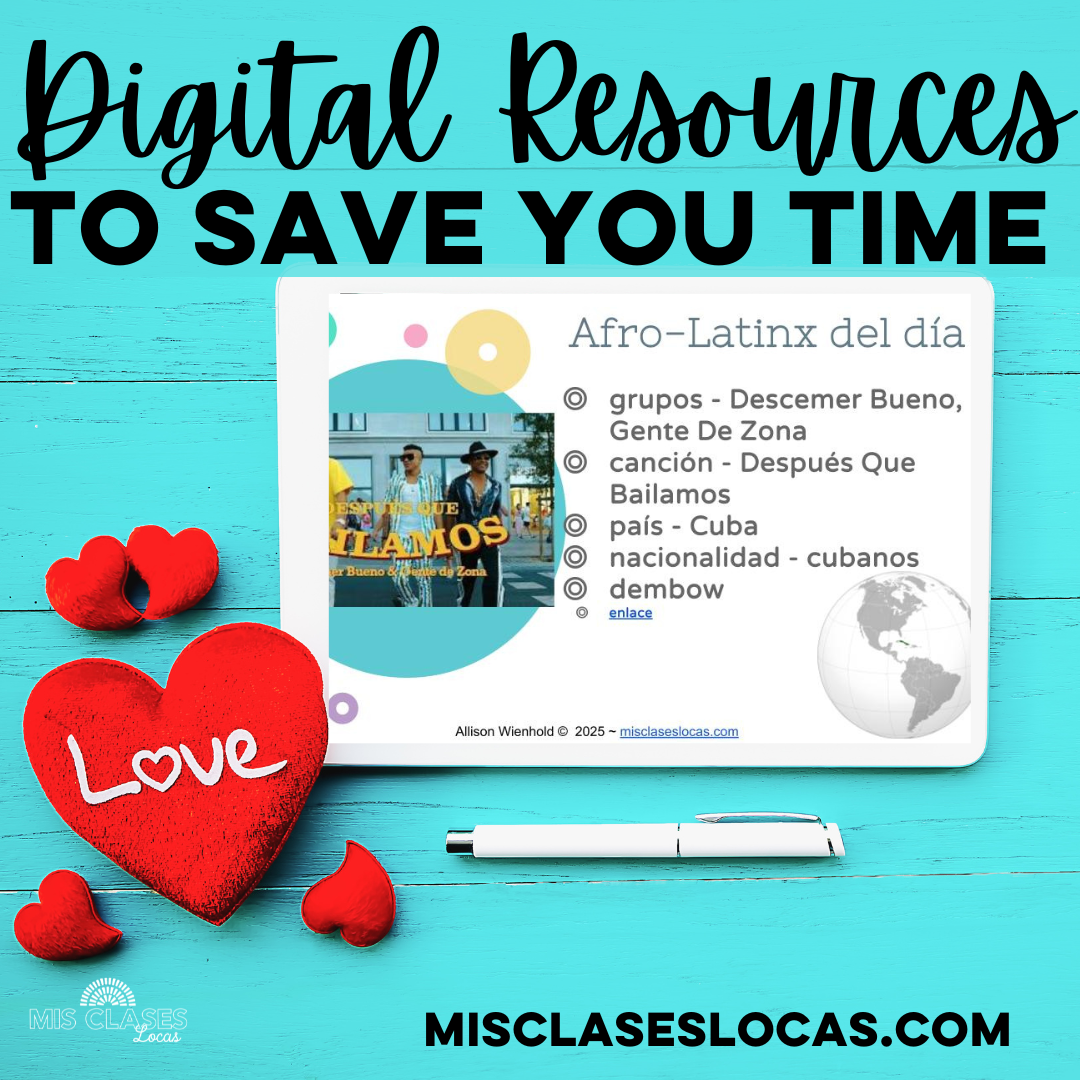 Digital Spanish Resources to save time - Mis Clases Locas