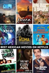 15 Best Mexican Movies on Netflix from Mis Clases Locas