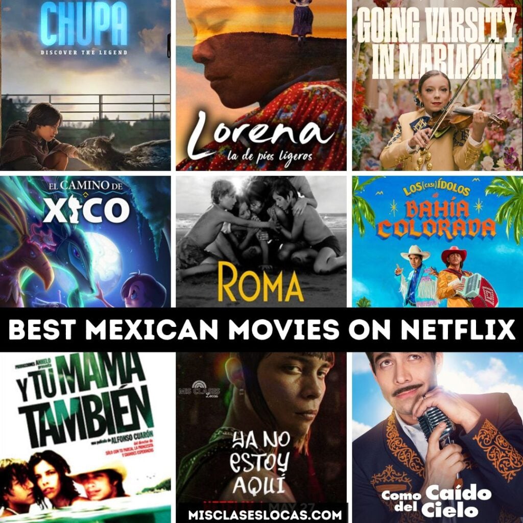 Best Mexican Movies on Netflix from Mis Clases Locas