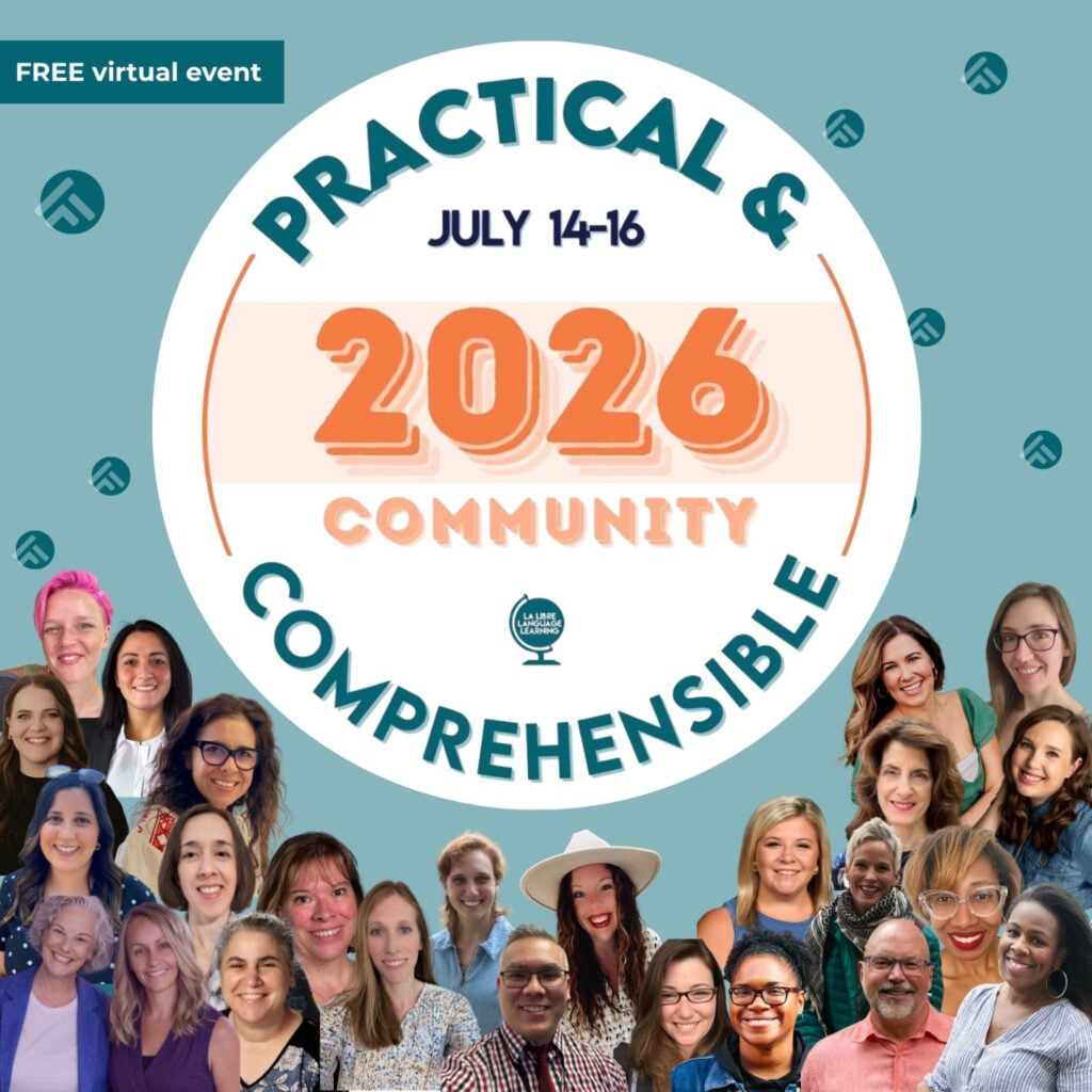 Practical & Comprehensible Conference for World Language Teachers shared by Mis Clases Locas