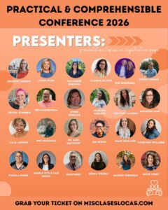 Practical & Comprehensible Conference for World Language Teachers shared by Mis Clases Locas