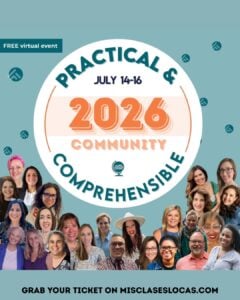 Practical & Comprehensible Conference for World Language Teachers shared by Mis Clases Locas
