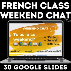 French Weekend Chat Slides shared by Mis Clases Locas