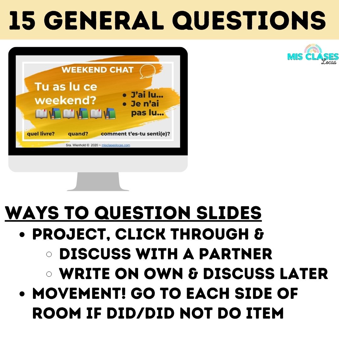 French Weekend Chat Slides shared by Mis Clases Locas